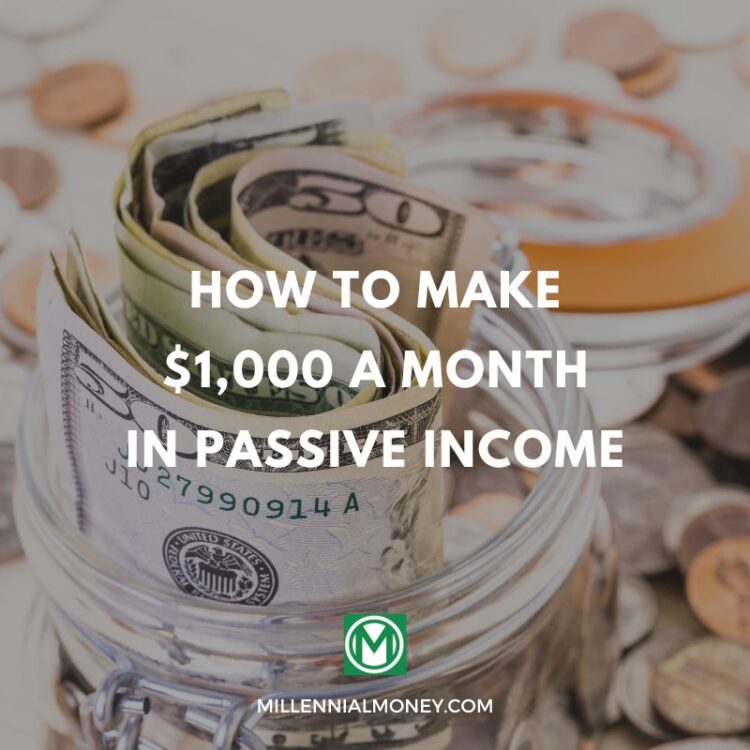 How To Make $1,000 a Month in Passive Revenue