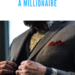 10 Causes You’re Not A Millionaire