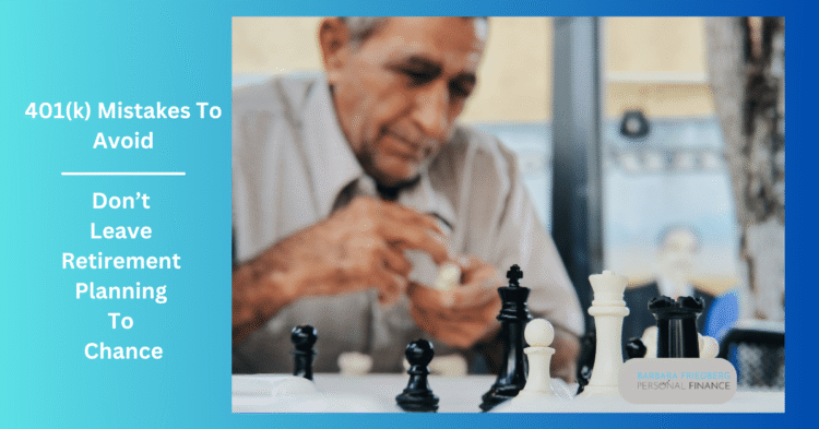 9 Greatest Retirement Planning Errors: 401(ok) Blunders To Keep away from