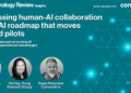Harnessing human-AI collaboration for an AI roadmap that strikes past pilots